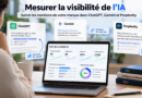 Mesurer la visibilité de l’IA